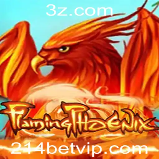 Descubra a Emoção de FlamingPhoenix: O Jogo que Revoluciona com 214bet