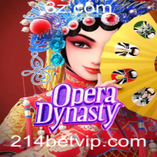 OperaDynasty: Descubra a Magia do Jogo com 214bet